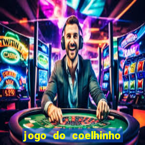 jogo do coelhinho de ganhar dinheiro